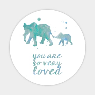 Elephant You Are So Very Loved Watercolor Painting Magnet